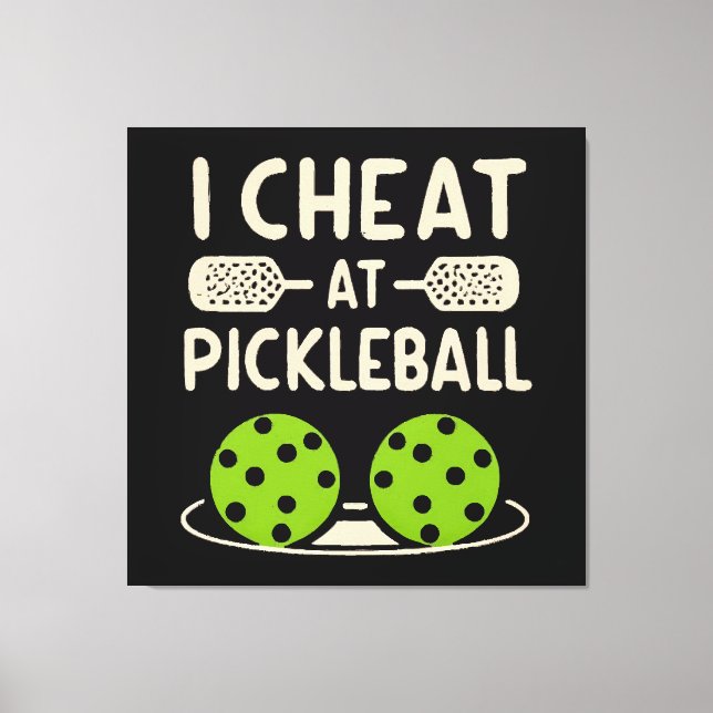 Pickleball Funny Canvas Print (Front)