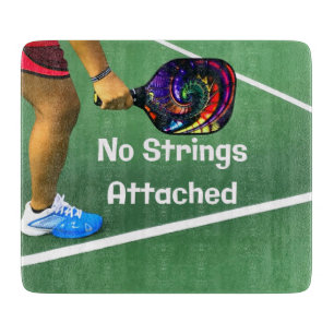 Pickleball Funny No Strings Attached Cutting Board