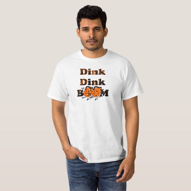 Pickleball Gear Dink Dink Boom Grunge Orange Bombs T-Shirt (Front Full)
