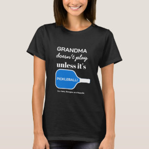 Pickleball Grandma Custom Typography Funny Humor   T-Shirt