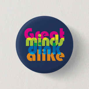 Pickleball Great minds dink alike 3 Cm Round Badge