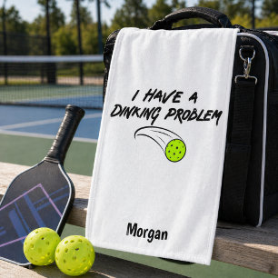 Pickleball Humour I Have A Dinking Problem Sport Hand Towel