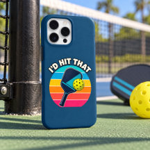 Pickleball Humour - I'd Hit That
