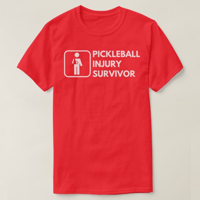 Pickleball Injury Survivor 1 T-Shirt (Design Front)