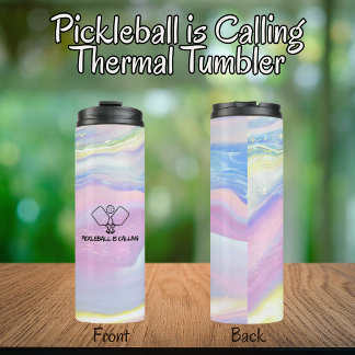 Pickleball is Calling Typography Thermal Tumbler