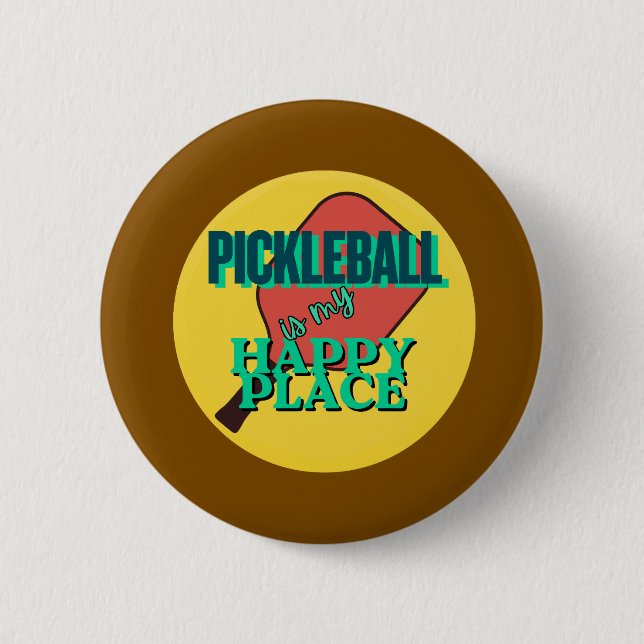 Pickleball is my happy place humour button (Front)