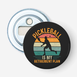 Pickleball Is My Retirement Plan Bottle Opener