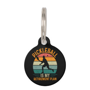 Pickleball Is My Retirement Plan Pet Tag