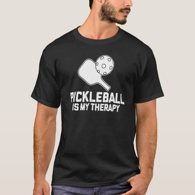 Pickleball Is My Therapy Big Dill Pickle T-Shirt (Front)