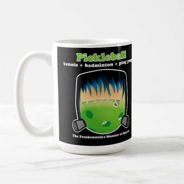 Pickleball is the Frankenstein's Monster of Sports Coffee Mug (Left)
