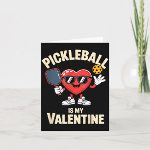 Pickleball is valentine for sport lovers fun card