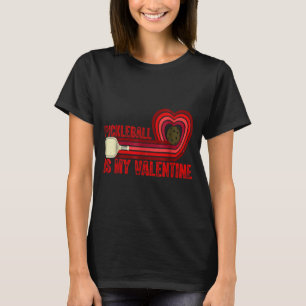 Pickleball is valentine retro heart funny cute lov T-Shirt