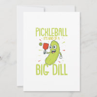Pickleball It's Kind Of A Big Dill Fun Pun Gift