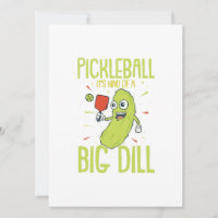 Pickleball It's Kind Of A Big Dill Fun Pun Gift