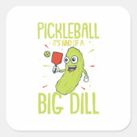 Pickleball It's Kind Of A Big Dill Fun Pun Gift