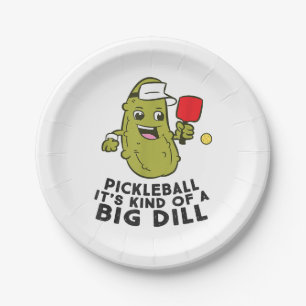 Pickleball It's Kind Of a Big Dill Pickles Pun Pic Paper Plate