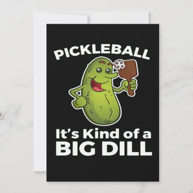 Pickleball Kind of a Big Dill (Front)