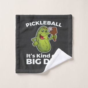 Pickleball Kind of a Big Dill Wash Cloth