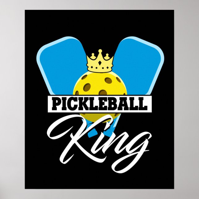 Pickleball King - Funny Pickleball Champion Poster (Front)