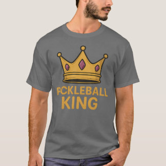 Pickleball King Shirt – Crown Champion