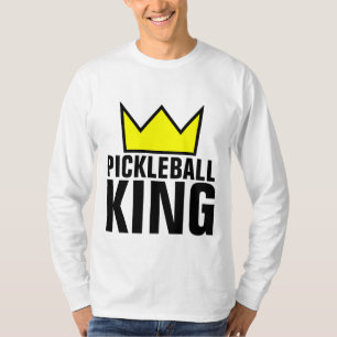 PICKLEBALL KING T-Shirts