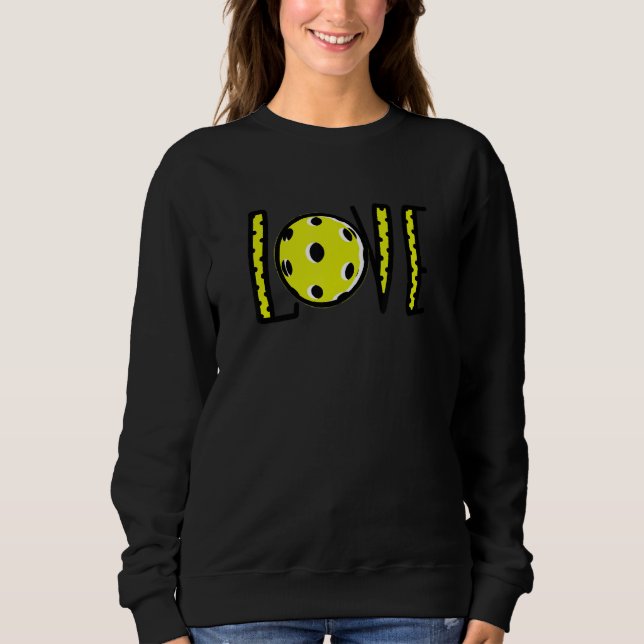 PICKLEBALL LOVE SWEATSHIRT (Front)