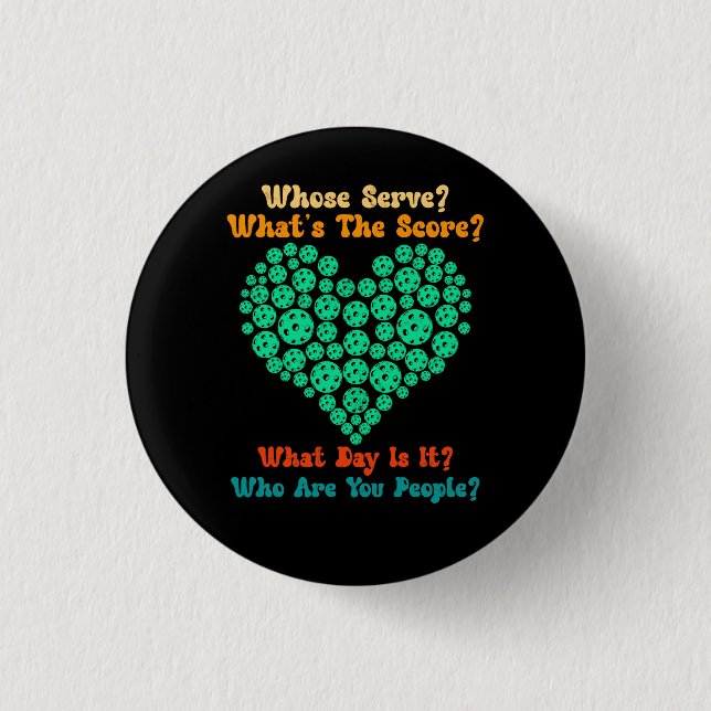 Pickleball Lover Pickleball Player Whose Serve Wha 3 Cm Round Badge (Front)