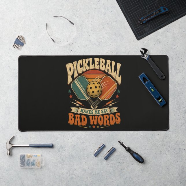 Pickleball Makes Me Say Bad Words Desk Mat (Workstation)