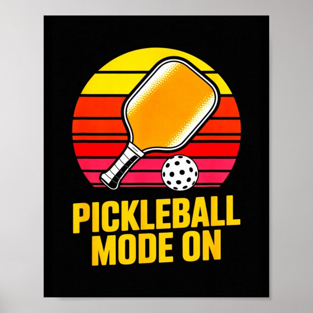 Pickleball mode on retro sunset pickleball paddle  poster (Front)