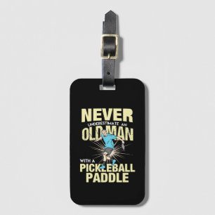 Pickleball - Old Man With A Pickleball Paddle Luggage Tag