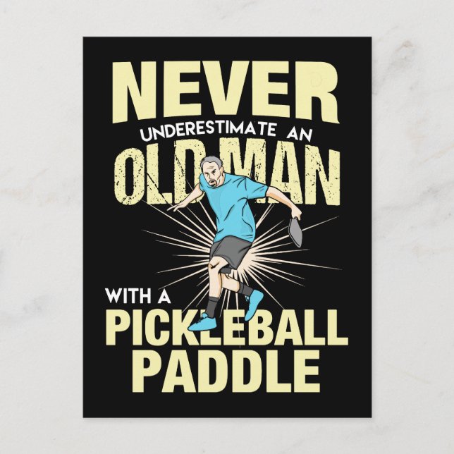 Pickleball - Old Man With A Pickleball Paddle Postcard (Front)