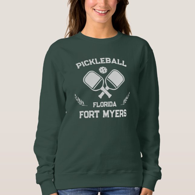 Pickleball Paddle Ball Fort Myers Florida Custom  Sweatshirt (Front)