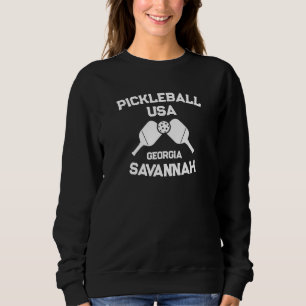 Pickleball Paddle & Ball Savannah Georgia Custom Sweatshirt