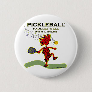 Pickleball Paddles Well With Others 6 Cm Round Badge