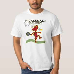 Pickleball Paddles Well With Others T-Shirt