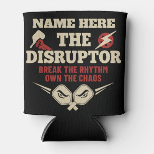 Pickleball Personalised Name The Disruptor Can Cooler