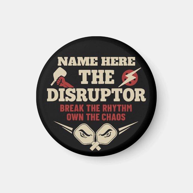 Pickleball Personalised Name The Disruptor Magnet (Front)