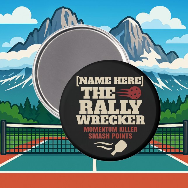 Pickleball Personalised Name THE RALLY WRECKER Magnet (PICKLEBALL PERSONALIZED NAME MAGNET)
