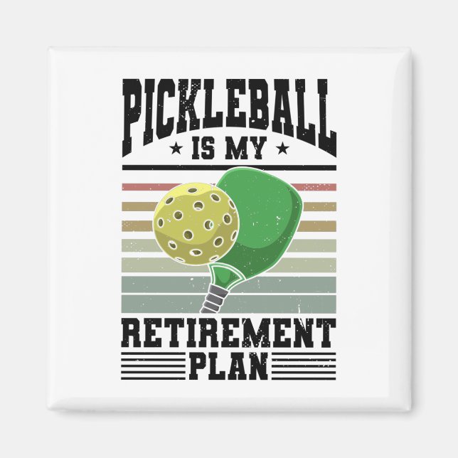 Pickleball - Pickleball Retirement Magnet (Front)