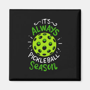 Pickleball - Pickleball Season Magnet