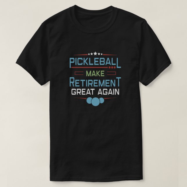 Pickleball Player Coach Paddleball Retirement Gift T-Shirt (Design Front)