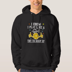 Pickleball Player Girl Sport Athlete Humor Hoodie