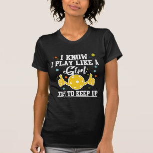 Pickleball Player Girl Sport Athlete Humor T-Shirt