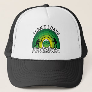 Pickleball Player I Cant I Have Pickleball Rainbow Trucker Hat