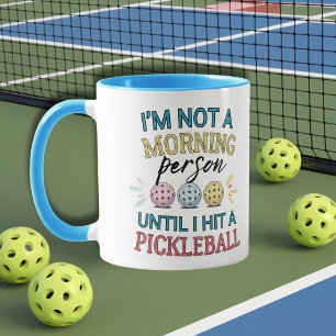 Pickleball player morning person pickleballers mug