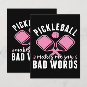 Pickleball Player Pickleball Makes Me Say Bad Enclosure Card