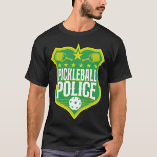 Pickleball Player Pickleball Police Badge T-Shirt