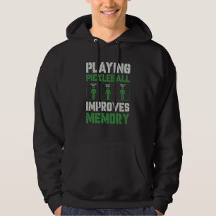 Pickleball Player Playing Pickleball Improves Memo Hoodie