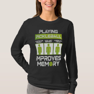 Pickleball Player Playing Pickleball Improves Memo T-Shirt