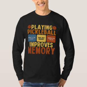 Pickleball Player Playing Pickleball Improves Memo T-Shirt